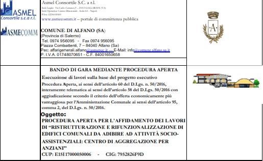 BANDO DI GARA PROCEDURA APERTA PER L’AFFIDAMENTO DEI LAVORI DI “RISTRUTTURAZIONE E RIFUNZ.NE DI EDIFICI COMUNALI DA ADIBIRE AD ATTIVITÀ SOCIO-ASSISTENZIALI: CENTRO DI AGGREGAZIONE PER ANZIANI”